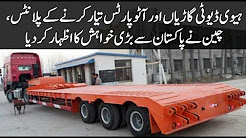 Heavy duty vehicles and auto parts manufacturing plants, China has a great desire from Pakistan