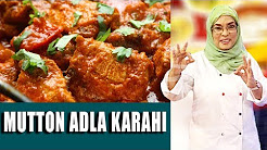 Mutton Adla Karahi - Dawat e Rahat With Chef Rahat - 26 December 2017
