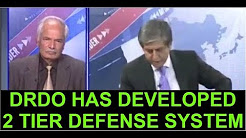 PAKISTANI EXPERTS WORRIED AS DRDO DEVELOPS 2 TIER DEFENSE SYSTEM