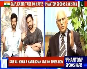 Saif Ali Khan and Kabir Khan Face Off Ahmad Raza Kasuri – 28th August 2015- Phantom Movie Banned