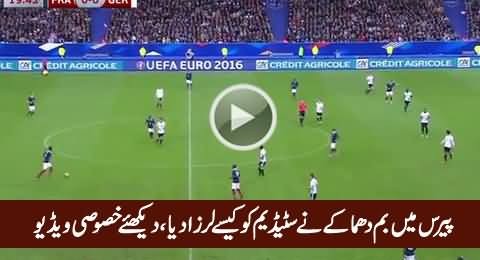 Watch How Bomb Blast Rocked The Stadium in Paris During Football Match