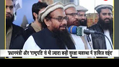 Z+ security for Hafiz Saeed by Pakistan